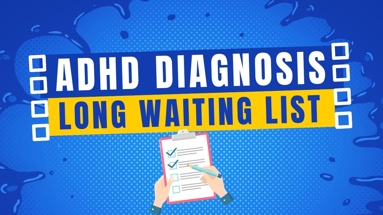 Adhd Waiting List