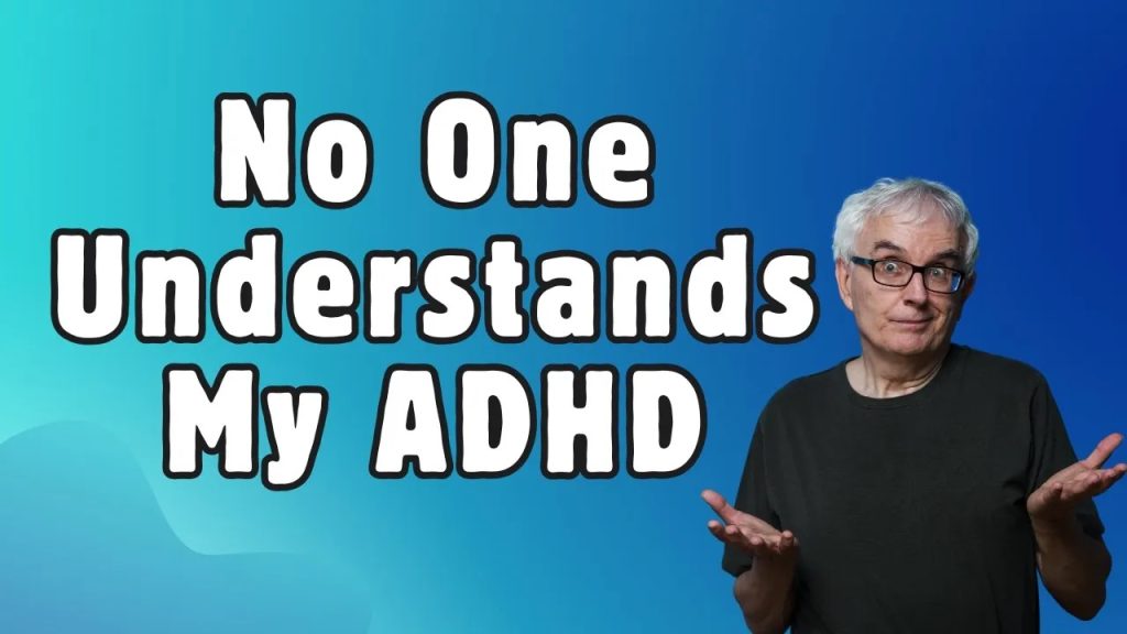 Understand ADHD